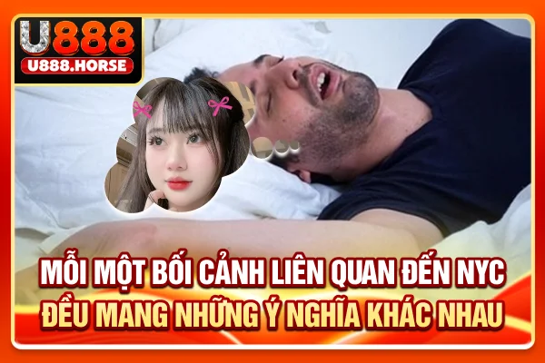 Mỗi một bối cảnh liên quan đến nyc đều mang những ý nghĩa khác nhau